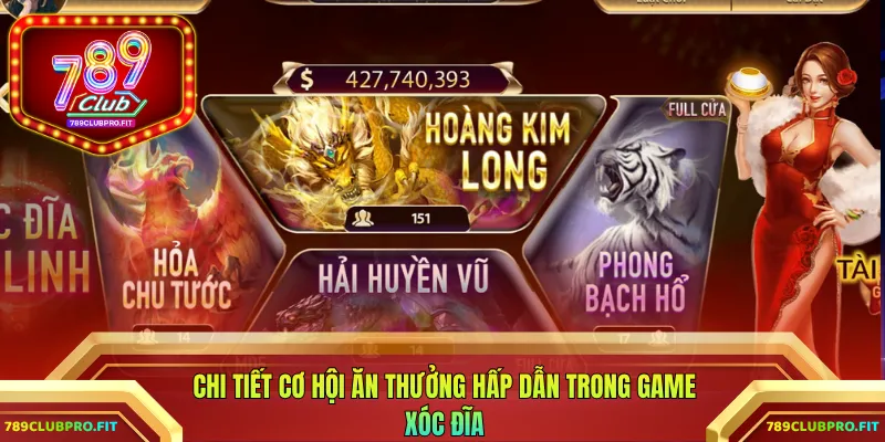 Chi tiết cơ hội ăn thưởng hấp dẫn trong game Xóc đĩa