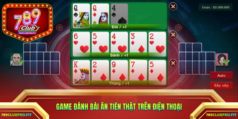 game đánh bài ăn tiền thật trên điện thoại