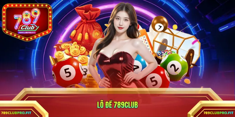 Lô đề 789CLUB