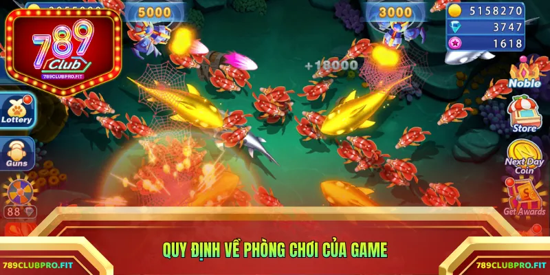 Quy định về phòng chơi của game