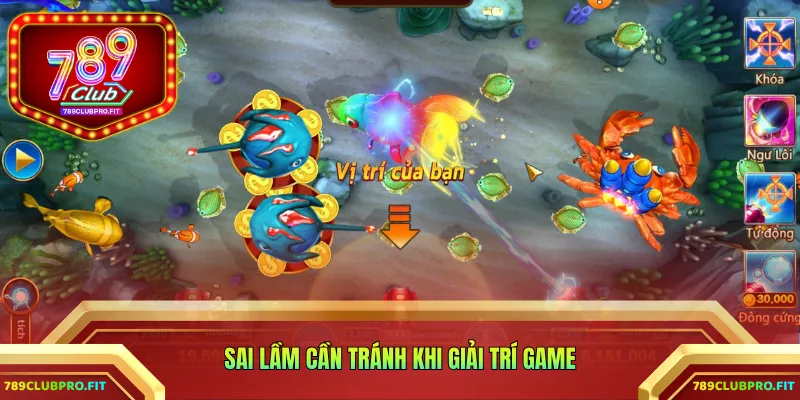 Sai lầm cần tránh khi giải trí game