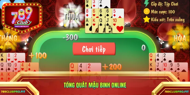 Tổng quát mậu binh online